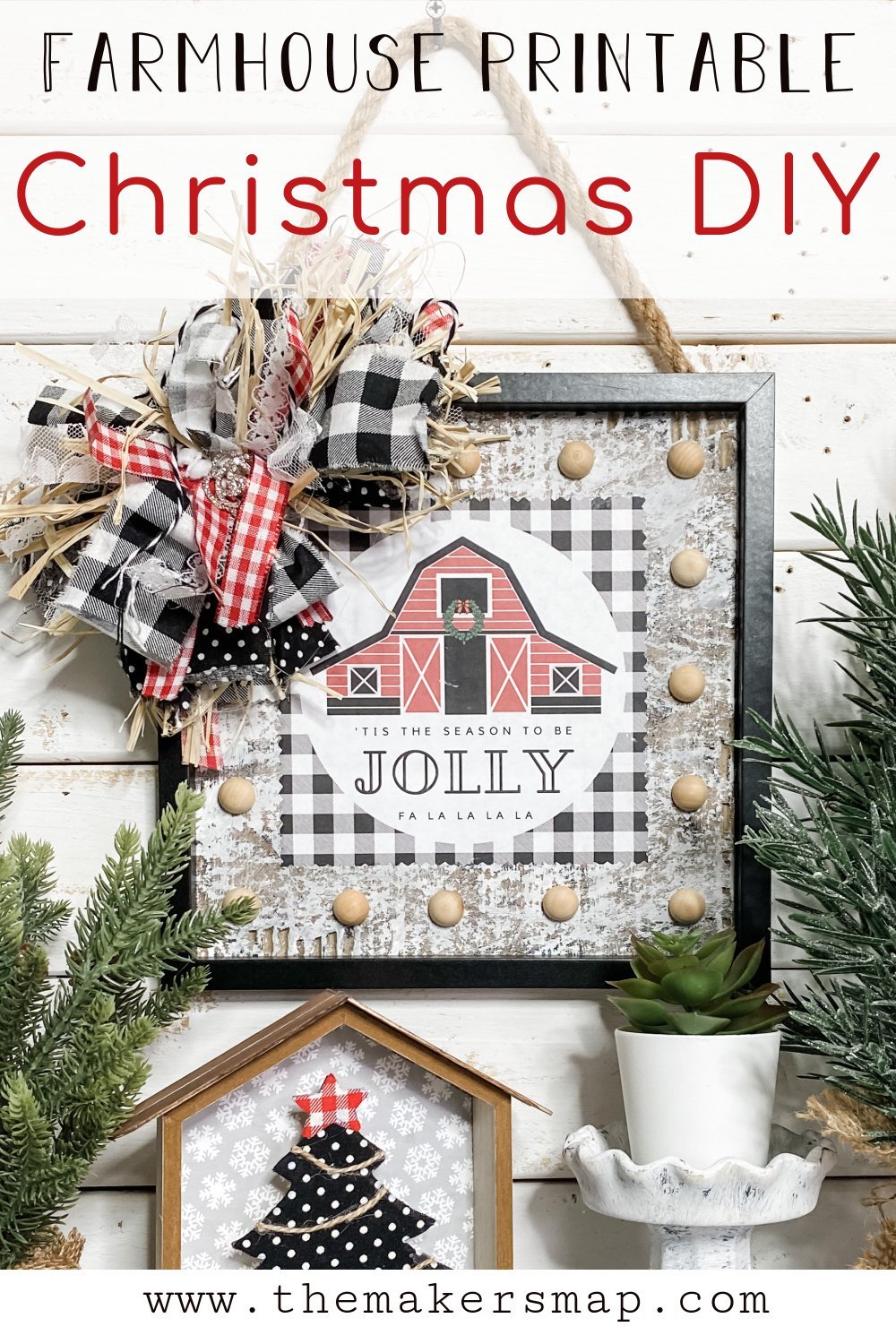 Jolly Farmhouse Printable Christmas Decor DIY