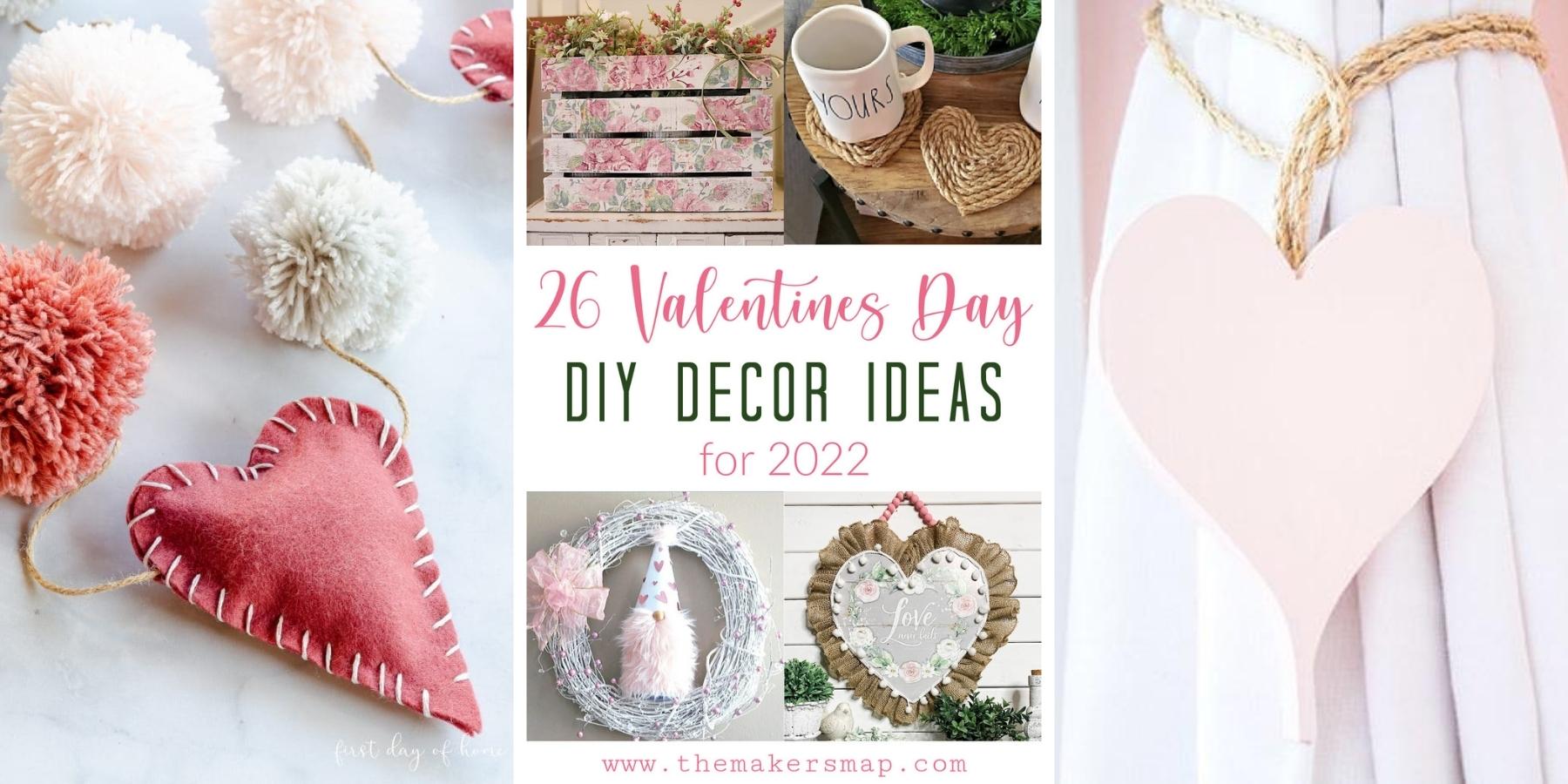 26 Valentine’s Day DIY Decor Ideas for 2022