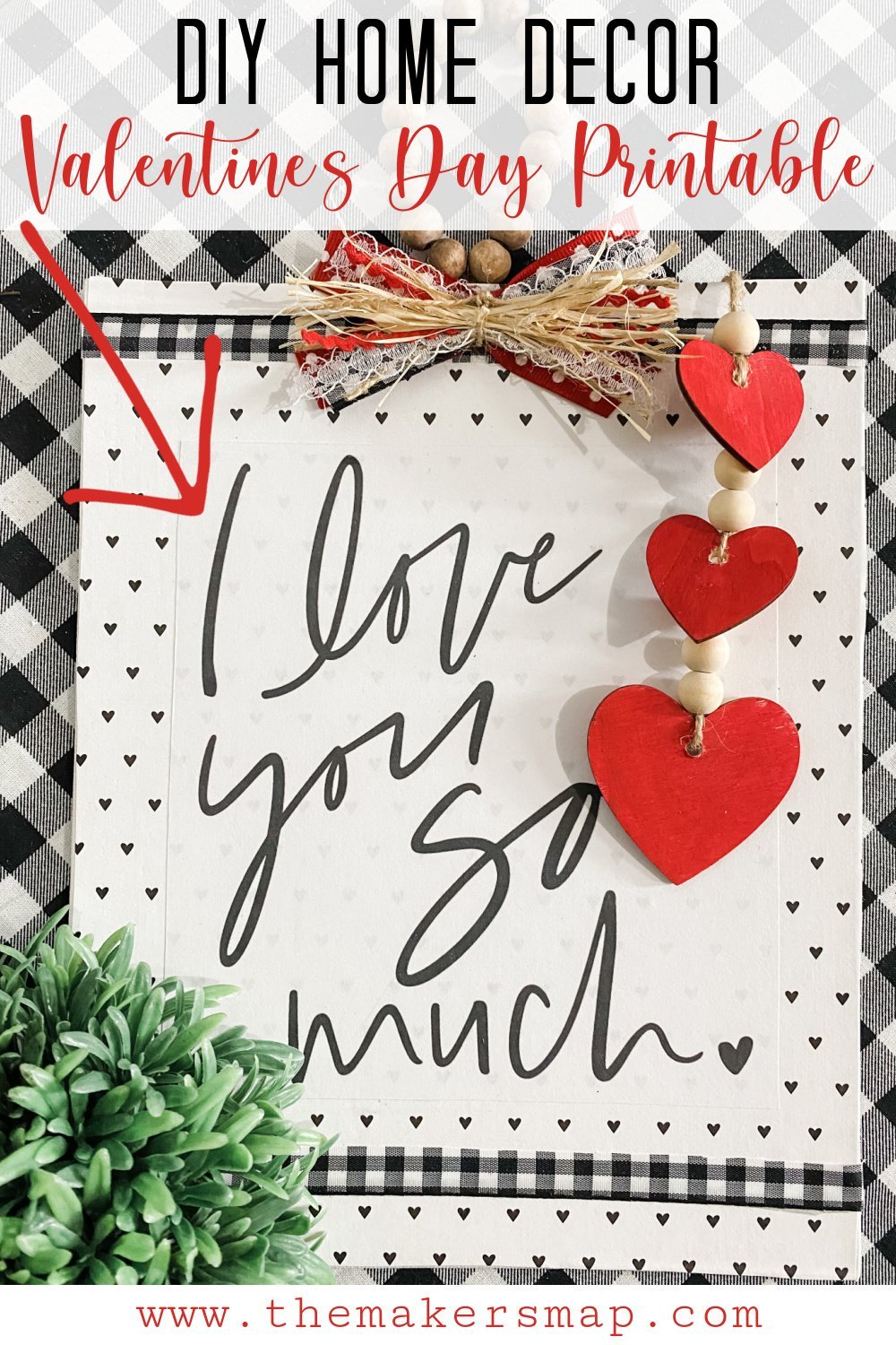 DIY Home Decor with FREE Valentine's Day Printable