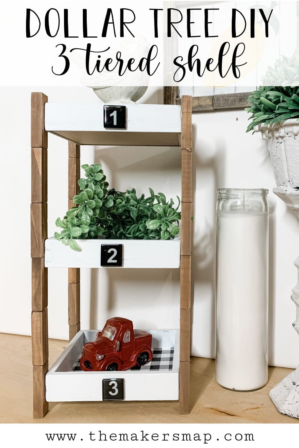 Rustic Dollar Tree DIY 3 Tiered Shelf