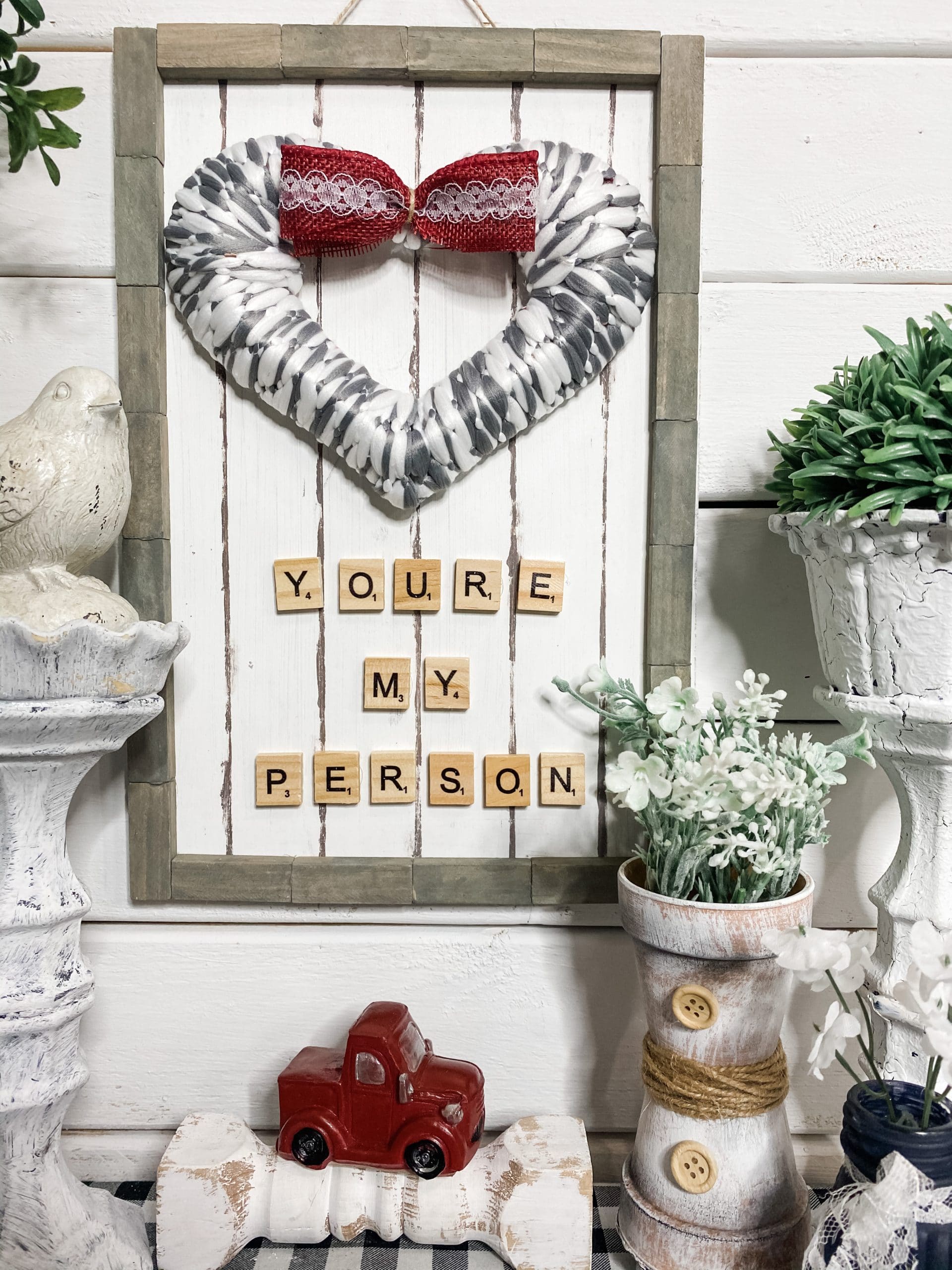DIY You're My Person Sign