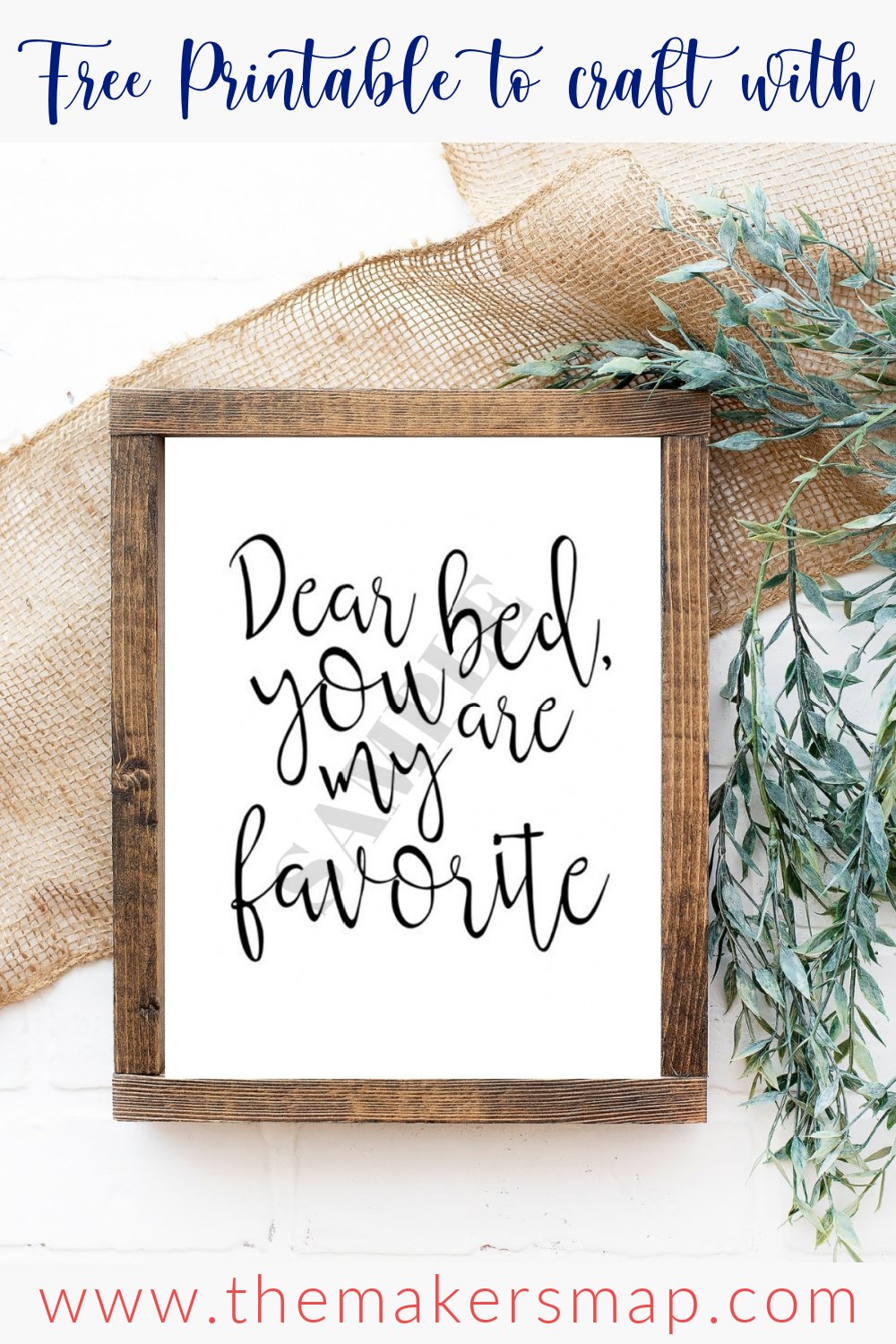 Dear Bed you are my favorite free printable