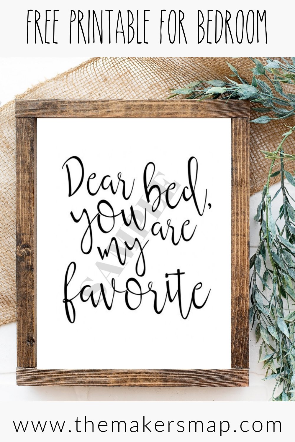 Dear Bed you are my favorite free printable bedroom decor ideas