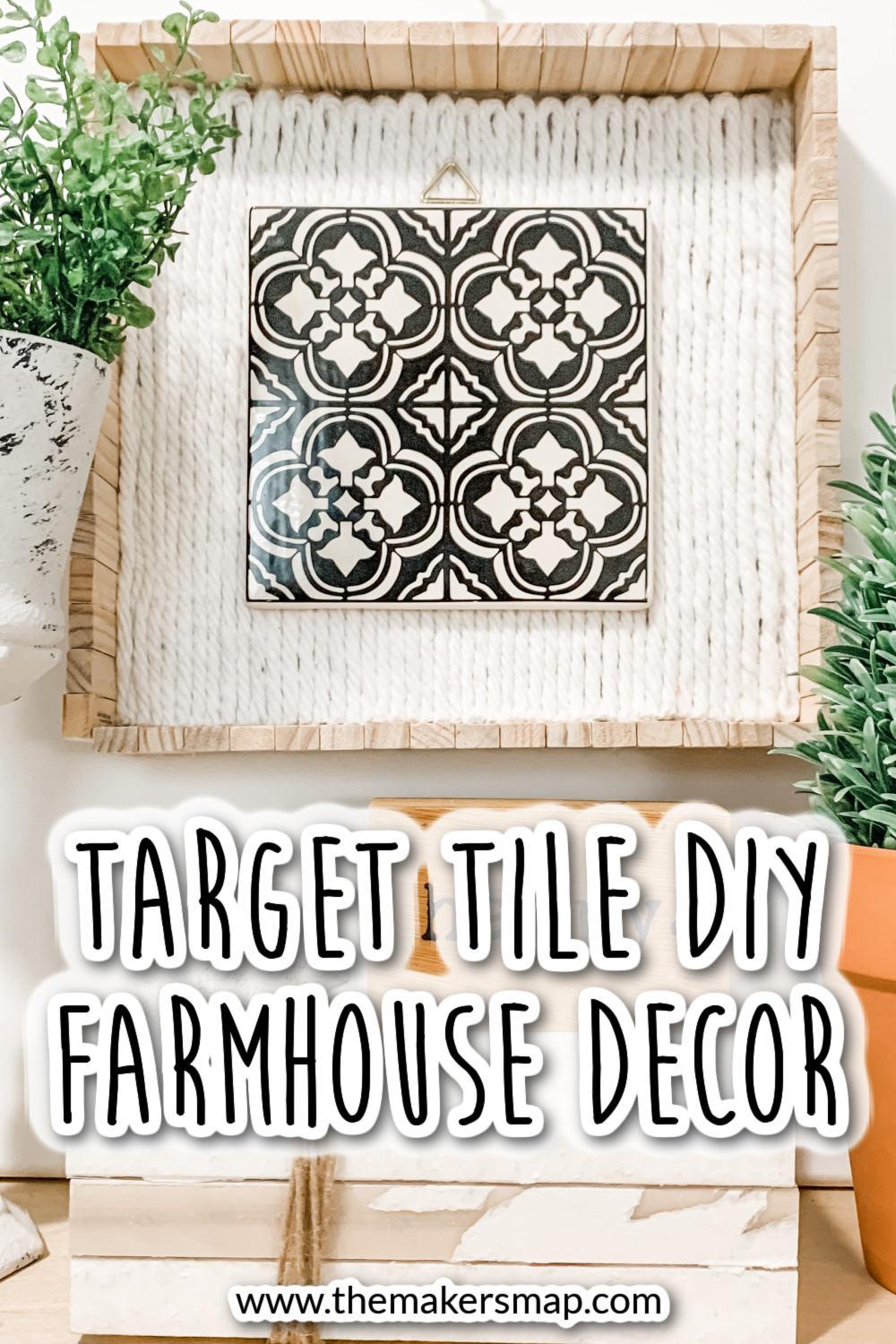 Target Tile DIY Farmhouse Decor