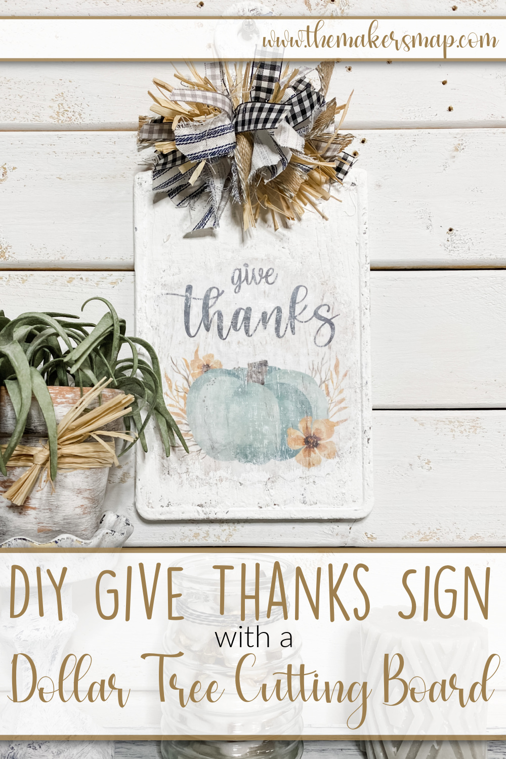 DIY Give Thanks Sign with a Dollar Tree Cutting Board