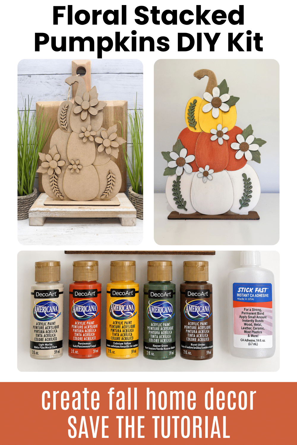 DIY stacked pumpkin decor for fall collage showing the unfinished kit, painted pumpkins, DecoArt paints, and glue.