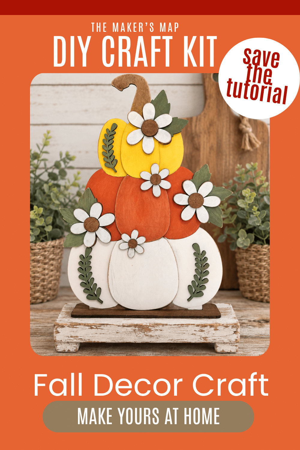Floral wooden pumpkin stack on a rustic riser with &ldquo;Fall Decor Craft&rdquo; and &ldquo;Save the Tutorial&rdquo; text.