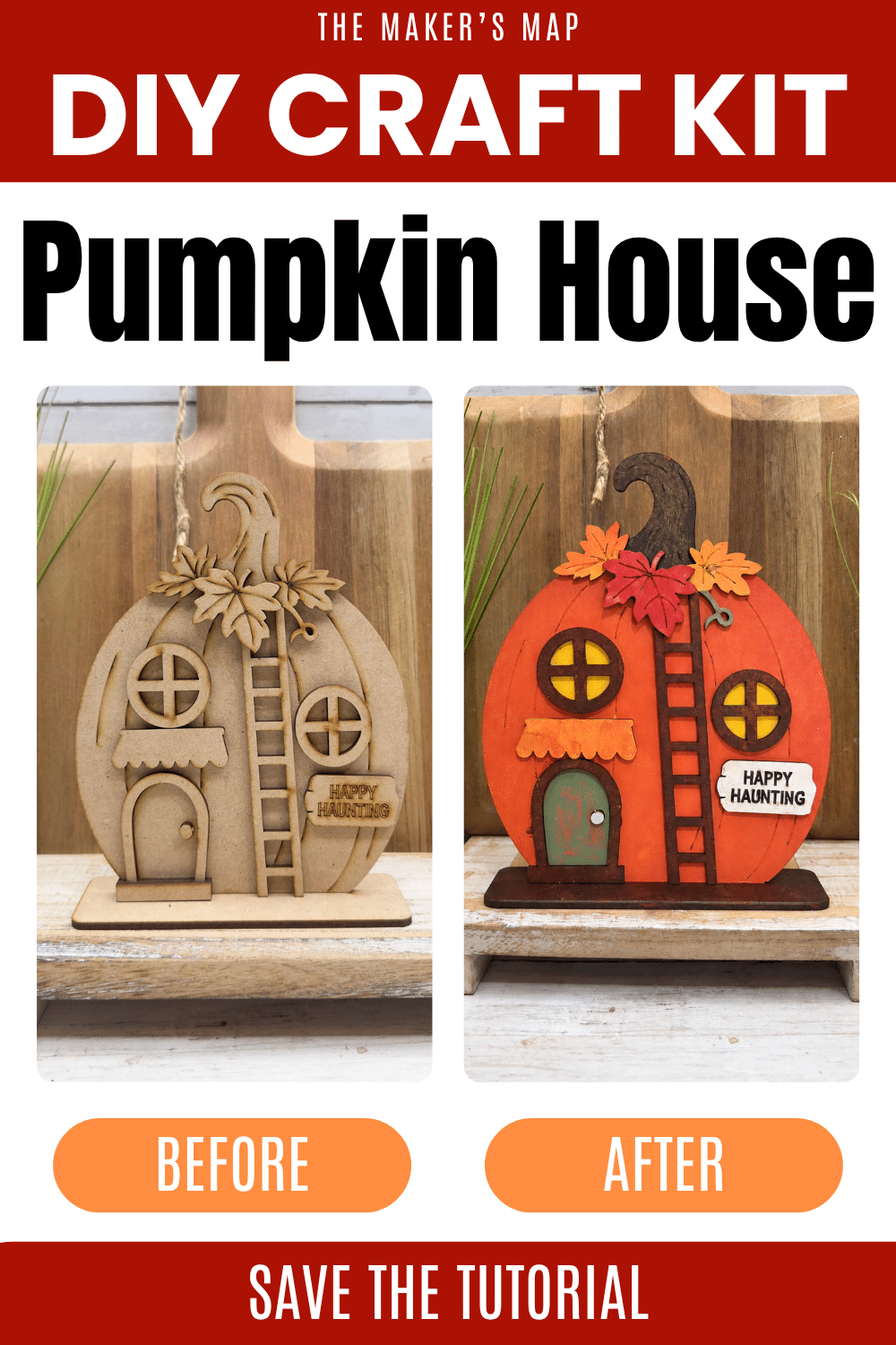 Happy Haunting Pumpkin House DIY craft kit before and after showing the unfinished wood kit beside the finished painted fall pumpkin house.